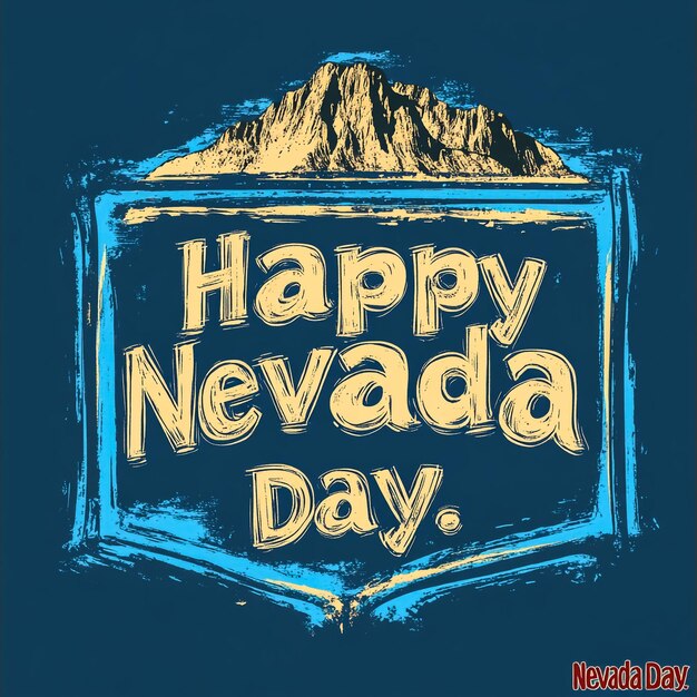 Nevada Day Fri 25th, Oct 2024